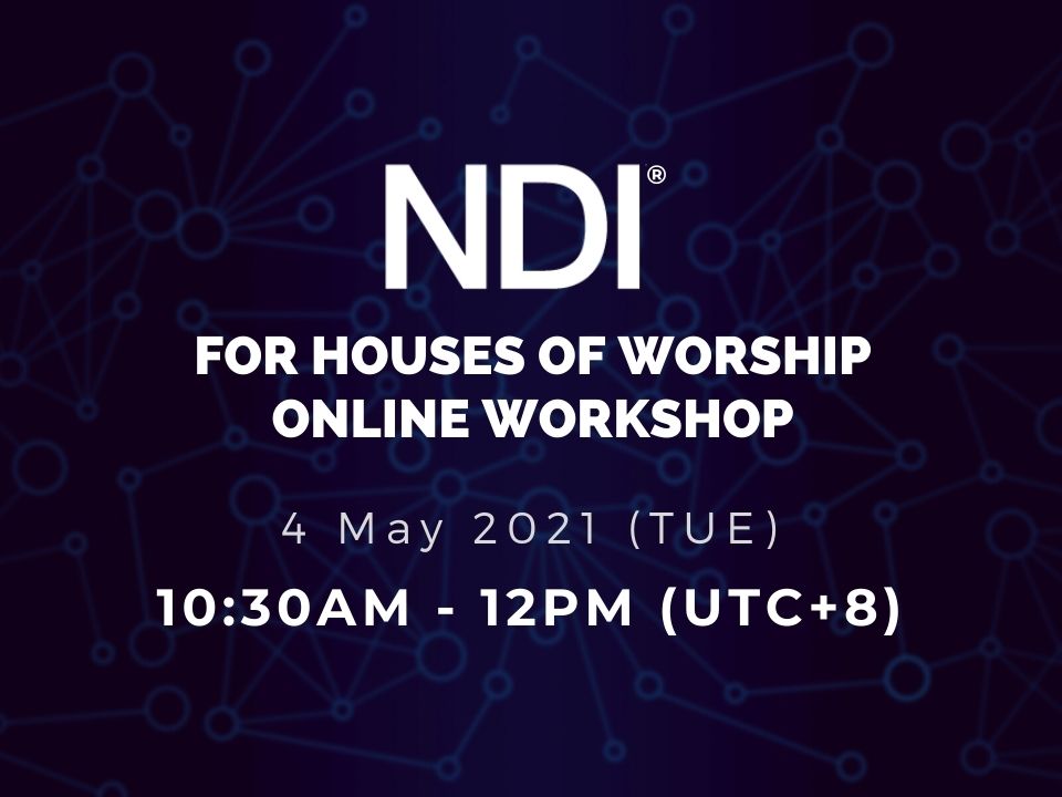 Read more about the article NDI for Houses Of Worship – Online Workshop 4th May 2021