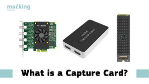 Read more about the article What is a Capture Card?