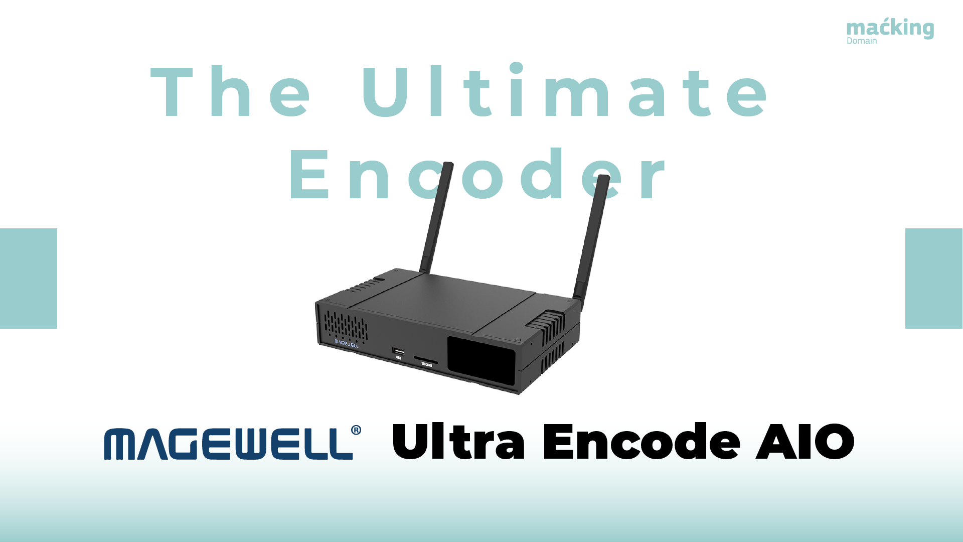 Read more about the article The Ultimate Encoder – Magewell Ultra Encode AIO